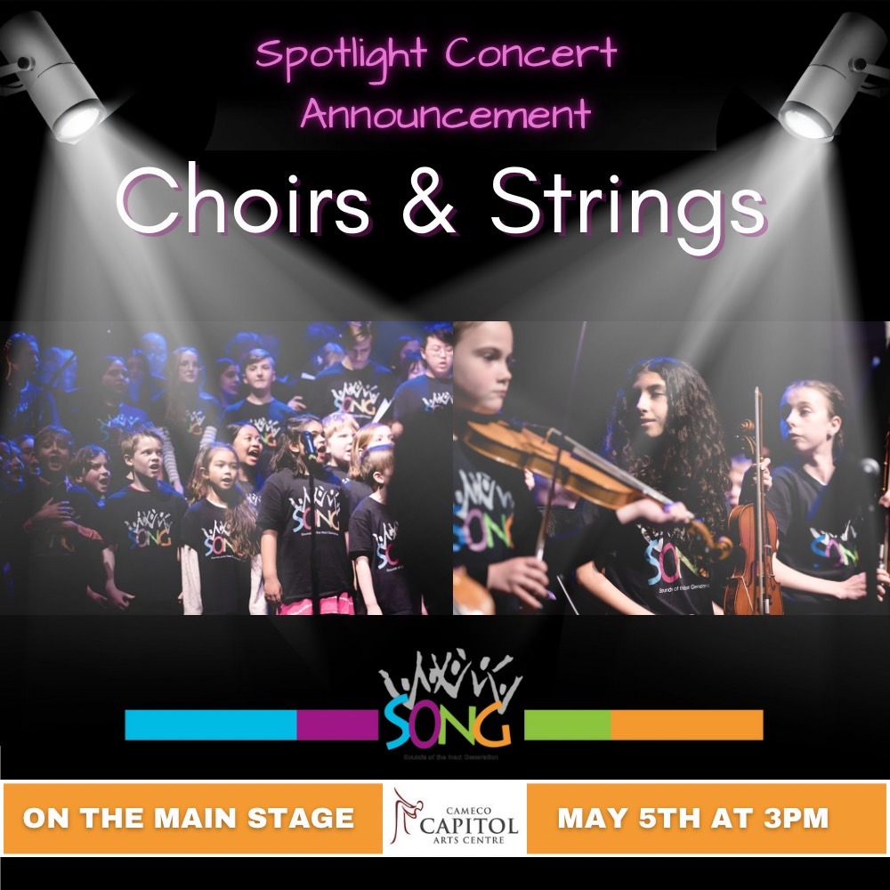 SONG Spotlight Concert - Choirs and Strings Spotlight